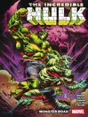 Incredible Hulk Volume 6 Monster Road